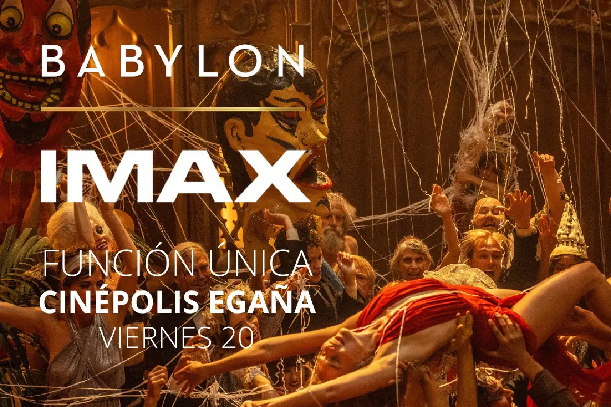 disfruta Babylon en exclusiva por Cinepolis, 