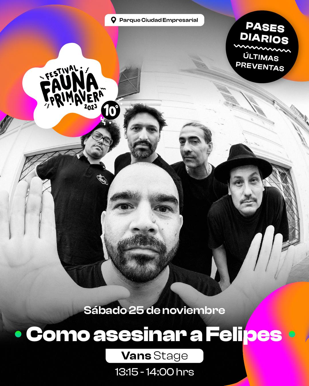 como asesinar a felipez flyer del fauna primavera fest / 