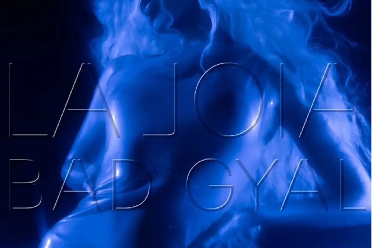 La Joia - Bad Gyal, Universal