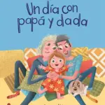 \Un día con papá y dada\, José Ignacio Valenzuela