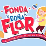 Fonda Doña Flor 2024 , Fonda Doña Flor | Redes Sociales