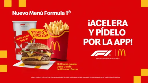 McDonald's y Fórmula 1 aceleran juntos: Por tiempo limitado llega el increíble sabor del Doble Cuarto de Libra con bacon , Cedida