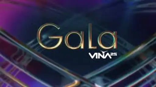 Gala Viña 2025 , Viña 2025 