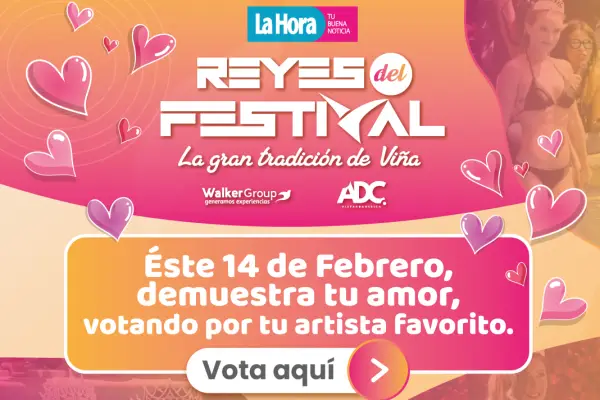 Reyes del Festival 2025 ,La Hora