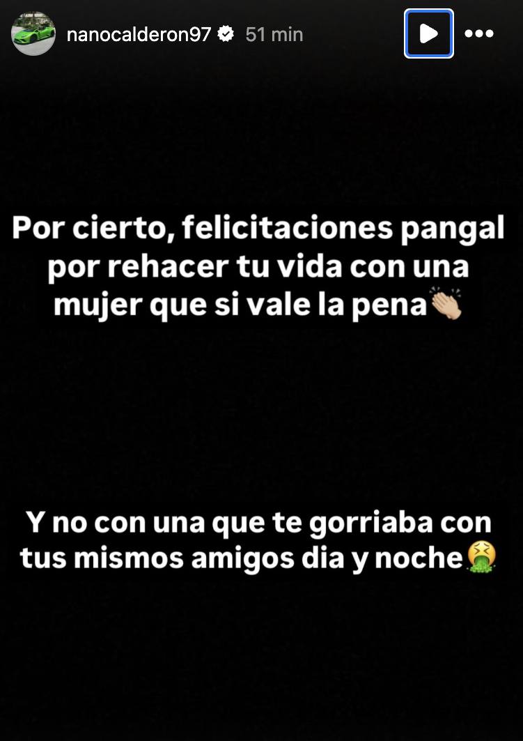 Nano Calderón partió felicitando a Pangal - Instagram