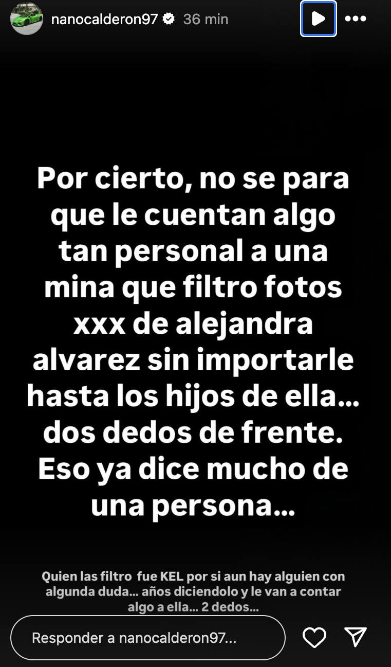 Nano Calderón acusó de filtrar a su madre. - Instagram