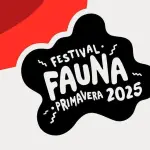 Fauna Primavera 2025 reveló su line up, Fauna Primavera