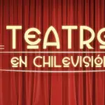 Teatro en Chilevisión