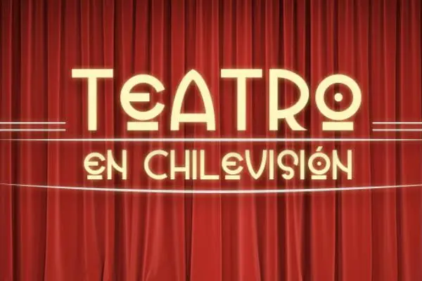 Teatro en Chilevisión