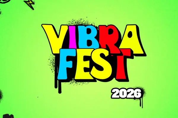 Vibra Fest 2026  ,Vibra Fest
