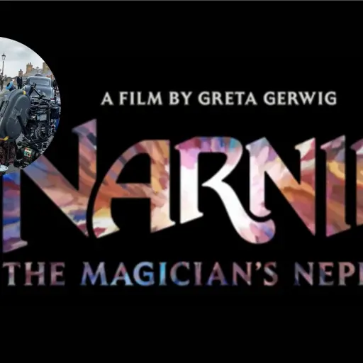 Narnia de Greta Gerwig ,Montaje LH